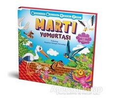 Martı Yumurtası - Ayşenur Güngör Kırcadağ - Martı Çocuk Yayınları