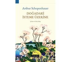 Doğadaki İsteme Üzerine - Arthur Schopenhauer - Doğu Batı Yayınları