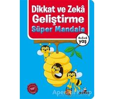 Dikkat ve Zeka Geliştirme - Süper Mandala - Kolektif - Beyaz Panda Yayınları