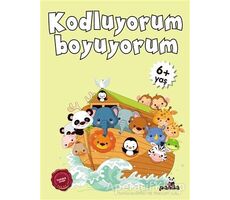 6 Yaş Kodluyorum Boyuyorum - Kolektif - Beyaz Panda Yayınları