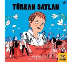 Türkan Saylan - Selin Feldman - Kara Karga Yayınları