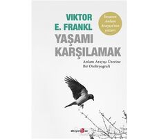 Yaşamı Karşılamak - Viktor E. Frankl - Okuyan Us Yayınları