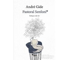 Pastoral Senfoni - Andre Gide - Sel Yayıncılık