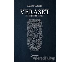 Veraset - İnsanlığın İrdelenmesi - Ardashir Saifzade - İkinci Adam Yayınları