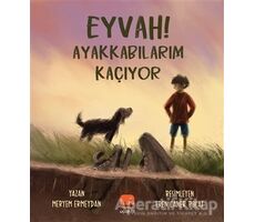 Eyvah! Ayakkabılarım Kaçıyor - Meryem Ermeydan - Uçan Fil Yayınları