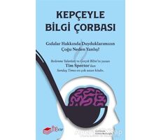 Kepçeyle Bilgi Çorbası - Tim Spector - The Kitap