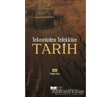 Tekerrürden Tefekküre Tarih - Kolektif - Siyer Yayınları