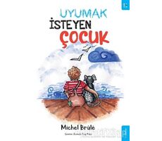 Uyumak İsteyen Çocuk - Michel Brule - Sola Kidz