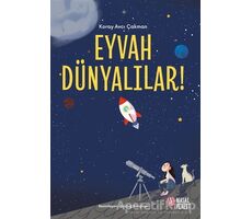 Eyvah Dünyalılar! - Koray Avcı Çakman - Masalperest