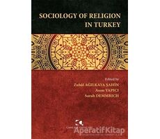 Sociology of Religion in Turkey - Asım Yapıcı - Çamlıca Yayınları