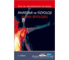 Anatomi ve Fizyoloji - Abdurrahman Aktümsek - Nobel Akademik Yayıncılık