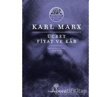 Ücret Fiyat ve Kar - Karl Marx - Yordam Kitap