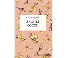 Zavallı Çocuk - Namık Kemal - Beyaz Balina Yayınları