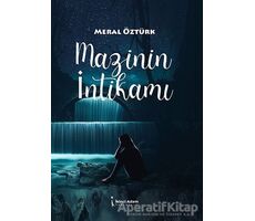 Mazinin İntikamı - Meral Öztürk - İkinci Adam Yayınları