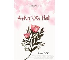 Aşkın Vav Hali - Turan Gök - İkinci Adam Yayınları