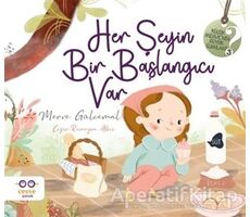 Her Şeyin Bir Başlangıcı Var - Merve Gülcemal - Cezve Çocuk