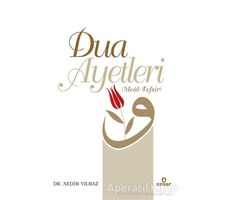 Dua Ayetleri (Meal - Tefsir) - Nedim Yılmaz - Ensar Neşriyat