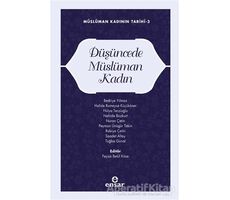 Müslüman Kadının Tarihi 3 - Düşüncede Müslüman Kadın - Kolektif - Ensar Neşriyat