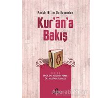 Farklı Bilim Dallarından Kur’an’a Bakış - Mustafa Tunçer - Ensar Neşriyat