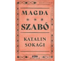 Katalin Sokağı - Magda Szabo - Yapı Kredi Yayınları