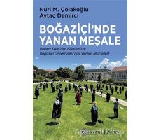 Boğaziçi’nde Yanan Meşale - Nuri M. Çolakoğlu - Remzi Kitabevi