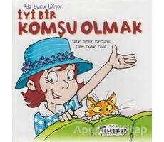 Ada Bunu Biliyor - İyi Bir Komşu Olmak - Simeon Marinkovic - Teleskop Popüler Bilim