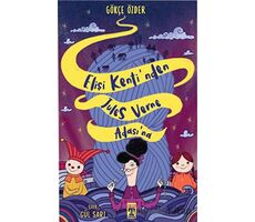 Elişi Kentinden Jules Verne Adasına - Gökçe Özder - Genç Timaş