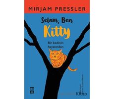 Selam, Ben Kitty - Mirjam Pressler - Genç Timaş