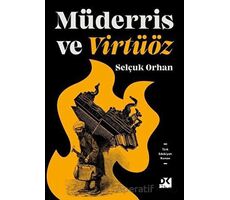 Müderris ve Virtüöz - Selçuk Orhan - Doğan Kitap