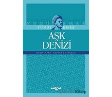 Yunus Emre: Aşk Denizi - Kolektif - Akçağ Yayınları