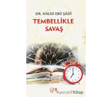 Tembellikle Savaş - Halid Ebu Şadi - Nida Yayıncılık