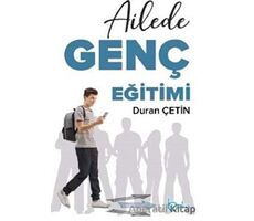 Ailede Genç Eğitimi - Duran Çetin - Beka Yayınları