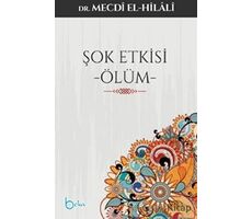 Şok Etkisi Ölüm - Mecdi El-Hilali - Beka Yayınları