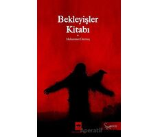 Bekleyişler Kitabı - Muhammet Durmuş - Ötüken Neşriyat