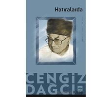 Hatıralarda - Cengiz Dağcı - Ötüken Neşriyat