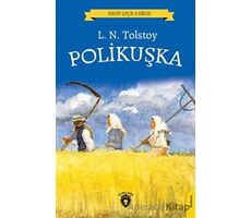 Polikuşka - Lev Nikolayeviç Tolstoy - Dorlion Yayınları