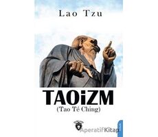 Taoizm (Tao Te Ching) - Lao Tzu - Dorlion Yayınları