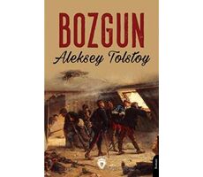 Bozgun - Lev Nikolayeviç Tolstoy - Dorlion Yayınları