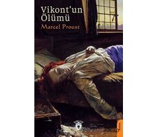 Vikont’un Ölümü - Marcel Proust - Dorlion Yayınları