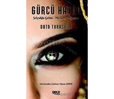 Gürcü Hatun - Dato Turaşvili - Gece Kitaplığı