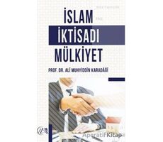 İslam İktisadı Mülkiyet - Ali Muhyiddin el-Karadaği - Nida Yayıncılık