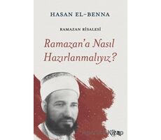 Ramazan’a Nasıl Hazırlanmalıyız? - Hasan El-Benna - Nida Yayıncılık