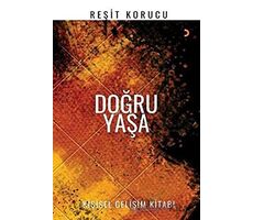 Doğru Yaşa - Reşit Korucu - Cinius Yayınları