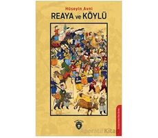 Reaya ve Köylü - Hüseyin Avni - Dorlion Yayınları