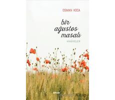 Bir Ağustos Masalı - Osman Koca - Beyan Yayınları