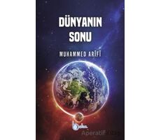 Dünyanın Sonu - Muhammed Arîfî - Beka Yayınları