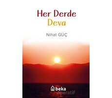 Her Derde Deva - Nihat Güç - Beka Yayınları