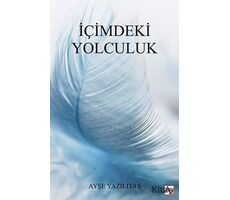 İçimdeki Yolculuk - Ayşe Yazılıtaş - Az Kitap