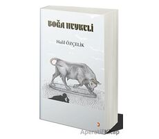 Boğa Heykeli - Halil Özçelik - Cinius Yayınları