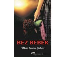 Bez Bebek - Mehmet Ramazan Yurtsever - Gece Kitaplığı